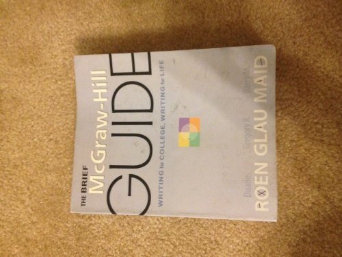 The Brief McGraw-Hill Guide: Writing for College, Writing for Life