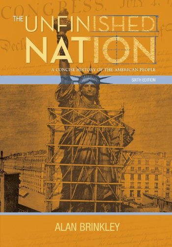 The Unfinished Nation: A Concise History of the American People, Combined Hardcover