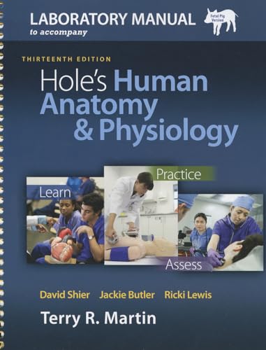 Hole's Human Anatomy & Physiology: Fetal Pig Version