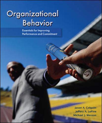 Organizational Behavior: Essentials for Improving Performance and Commitment