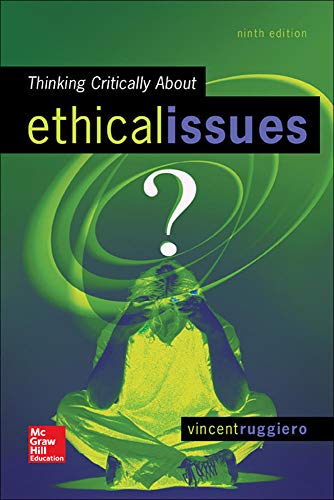 Thinking Critically About Ethical Issues (PHILOSOPHY & RELIGION)