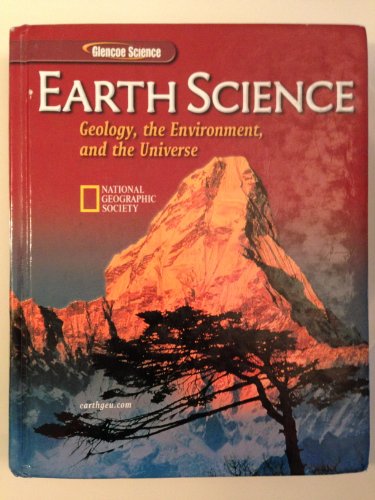 Earth Science: Geology, the Environment, and the Universe