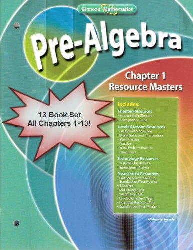 Glencoe Mathematics - Pre-Algebra - Chapter Resource Masters Package - Chapters 1-13