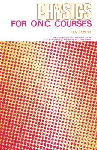 Physics for O.N.C. Courses