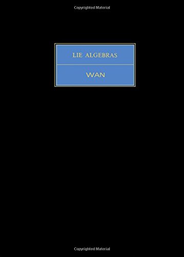 Lie Algebras (Pure & Applied Mathematics Monograph)