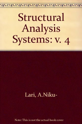 Structural Analysis Systems: Software, Hardware, Capability, Compatibility, Applications : Expert Systems in Structural Analysis