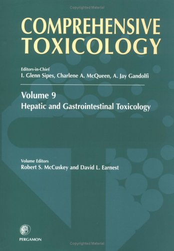 Comprehensive Toxicology. Volume 9, Hepatic And Gastrointestinal Toxicology