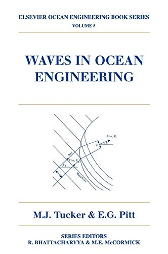 Waves in Ocean Engineering (Volume 5) (Elsevier Ocean Engineering Series, Volume 5)