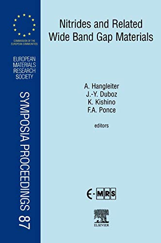 Nitrides and Related Wide Band Gap Materials (Volume 87) (European Materials Research Society Symposia Proceedings, Volume 87)