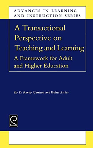 Transactional Perspective on Teaching and Learning: A Framework for Adult and Higher Education