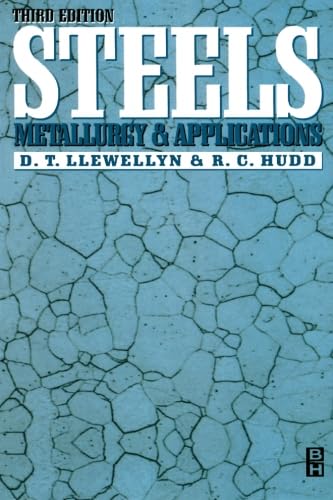 Steels: Metallurgy and Applications