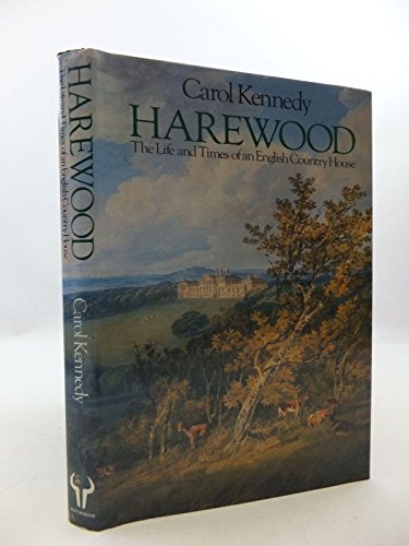 Harewood : the life and times of an English country house