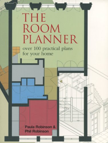 The Room Planner: Over 100 Practical Plans for your Home