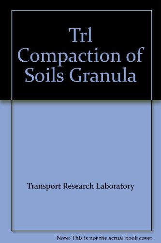 Compaction of Soils and Granular Materials: A Review of Research Performed at the Transport Research Laboratory