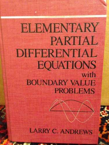 Elementary Partial Differential Equations With Boundary Value Problems