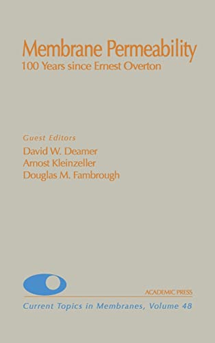 Membrane Permeability: 100 Years Since Ernest Overton (Volume 48)