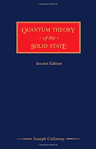 Quantum Theory of the Solid State, Second Edition