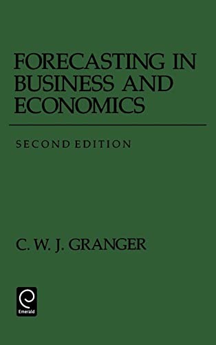 Forecasting in Business and Economics (Economic Theory, Econometrics, and Mathematical Economics)