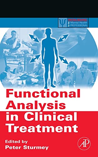 Functional Analysis in Clinical Treatment (Practical Resources for the Mental Health Professional)