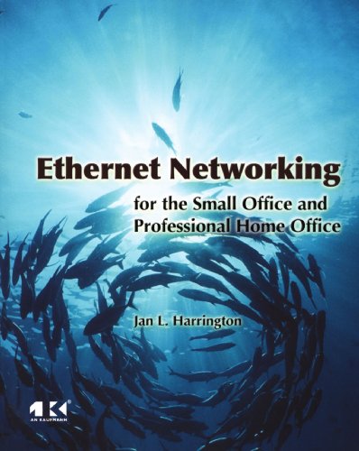 Ethernet Networking for the Small Office and Professional Home Office