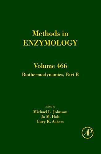 Biothermodynamics, Part B (Volume 466) (Methods in Enzymology, Volume 466)