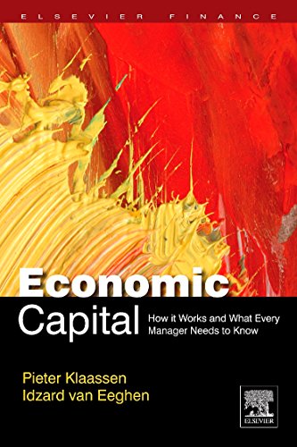 Economic Capital: How It Works and What Every Manager Needs to Know