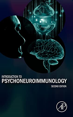 INTRODUCTION TO PSYCHONEUROIMMUNOLOGY, 2ND EDITION