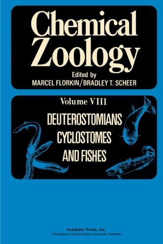 Deuterostomians, Cyclostomes, and Fishes Vol.8