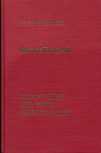 Borane Reagents (Best Synthetic Methods)