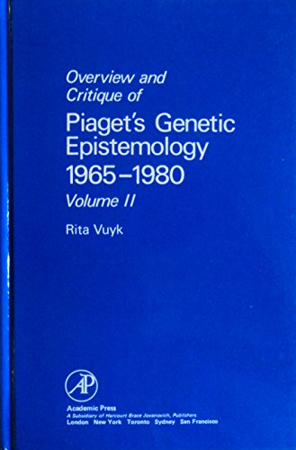 Overview and Critique of Piaget's Genetic Epistemology, 1965-1980