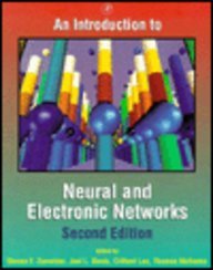 An Introduction to Neural and Electronic Networks (Neural Networks, Foundations to Applications Series)