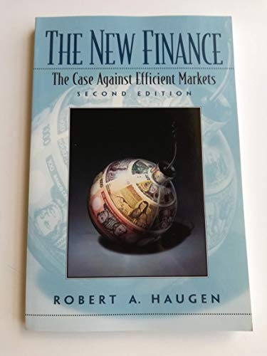 The New Finance: The Case Against Efficient Markets