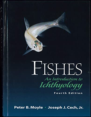 Fishes: An Introduction to Ichthyology