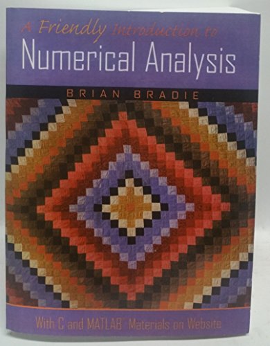 Friendly Introduction to Numerical Analysis, A