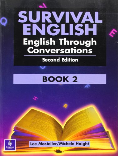 Survival English: English Through Conversations, Book 2, Second Edition
