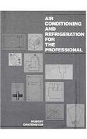 Air Conditioning and Refrigeration for Professionals