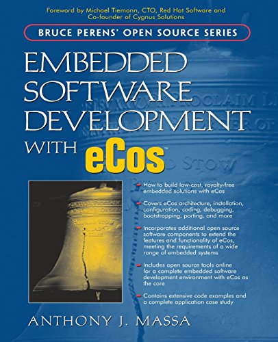 Embedded Software Development With Ecos (Bruce Perens Open Source)