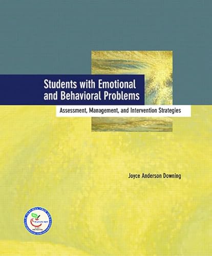 Students with Emotional and Behavioral Problems: Assessment, Management and Intervention Strategies