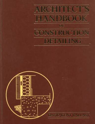 Architect's Handbook of Construction Detailing