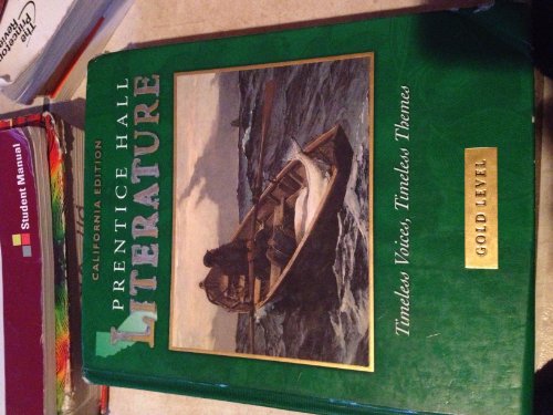 Literature: Timeless Voices, Timeless Themes : Gold : California Edition
