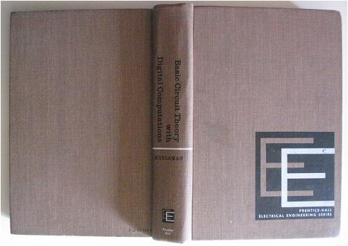 Basic Circuit Theory with Digital Computations