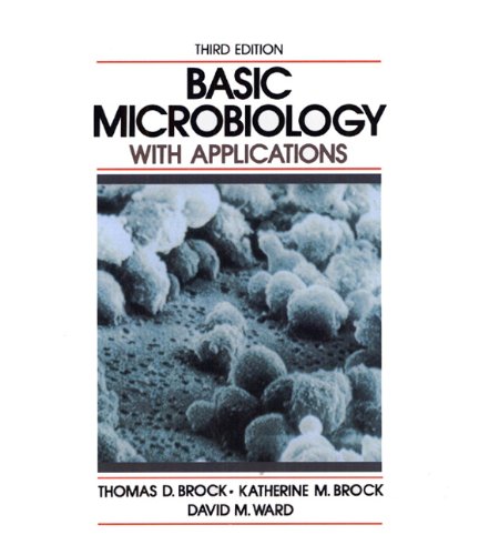 Basic Microbiology With Applications (3rd Edition)
