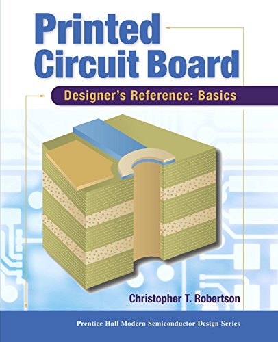 Printed Circuit Board Designer's Reference: Basics