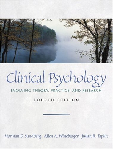 Clinical Psychology: Evolving Theory, Practice, and Research