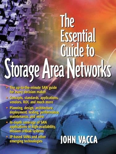 The Essential Guide to Storage Area Networks