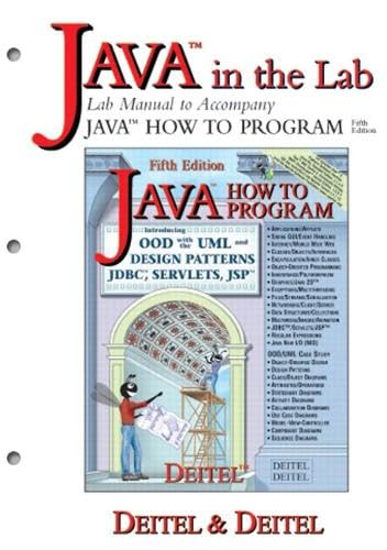 Java in the Lab: Lab Manual to Accompany Java How to Program