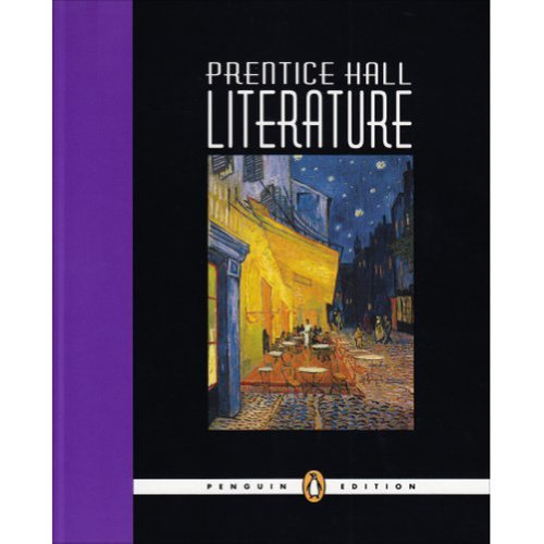 Prentice Hall Literature, Grade 10, Student Edition