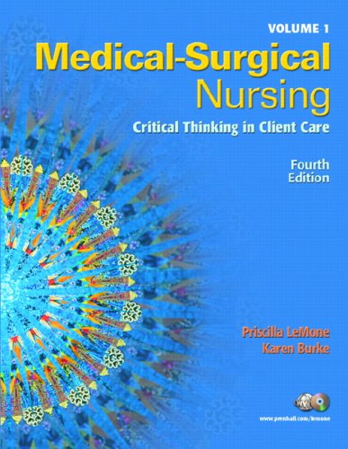 Medical Surgical Nursing Volumes 1 & 2 Value Pack: Critical Thinking in Client Care)