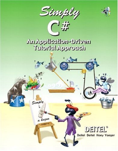 Simply C# An Application-Driven Tutorial Approach