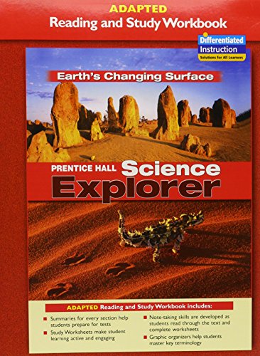 Adapted Reading and Study Workbook Prentice Hall Science Explorer Earths Changing Surface